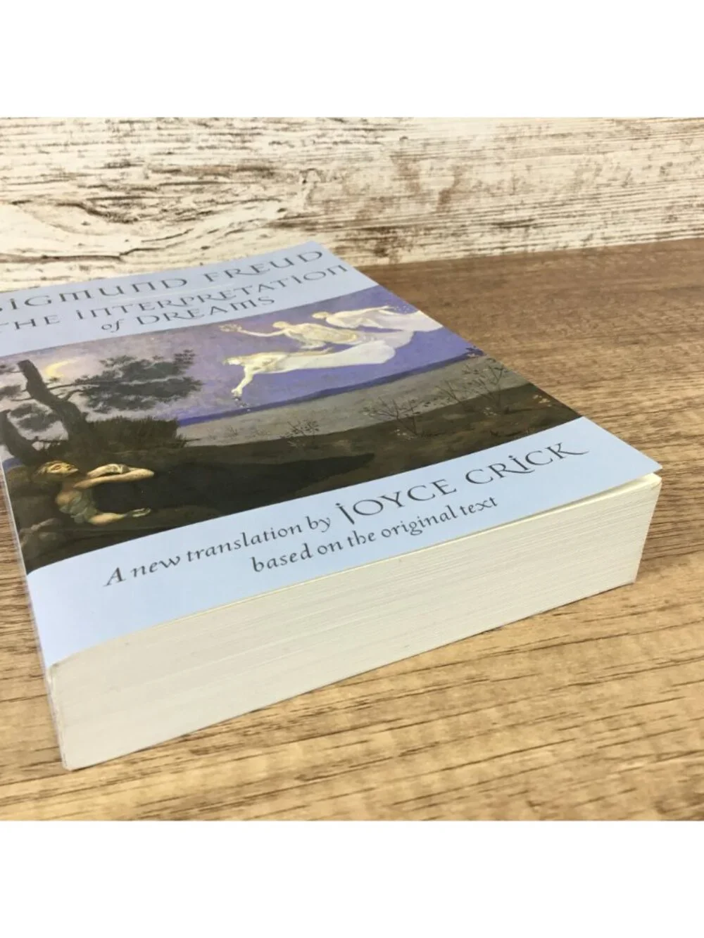 The Interpretation Of Dreams By Sigmund Freud Translated Joyce Crick Paperback